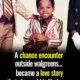 A chance encounter outside walgreens… became a love story that changed his life forever